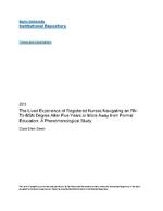 The lived experience of registered nurses navigating an RN-to-BSN degree after five years or more away from formal education : a phenomenological study